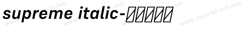 supreme italic字体转换